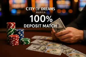 Бонусы для новых игроков в City of Dreams Manila: как удвоить депозит?